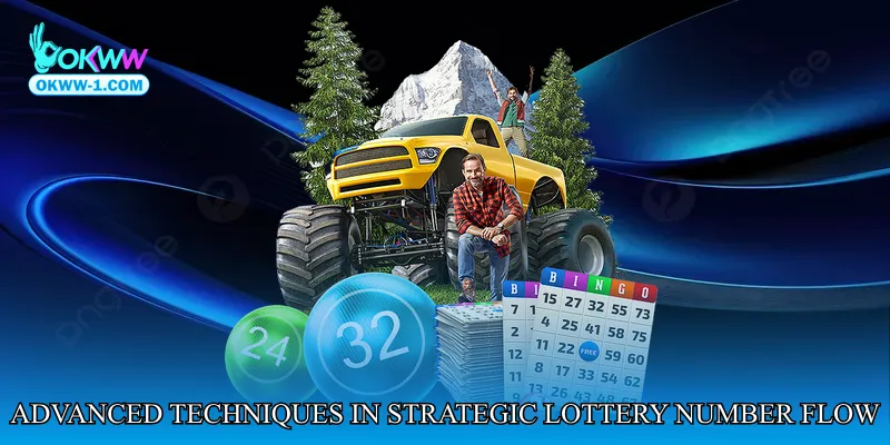 Advanced Techniques in Strategic Lottery Number Flow
