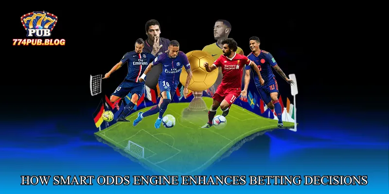 How Smart Odds Advantage Engine Enhances Betting Decisions