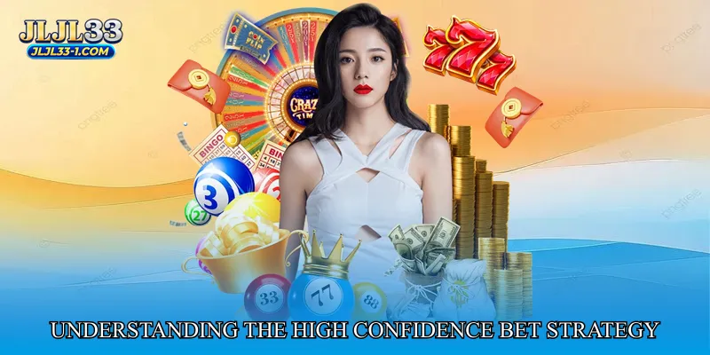 Understanding the High Confidence Bet Strategy