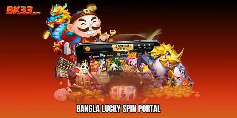Bangla Lucky Spin Portal